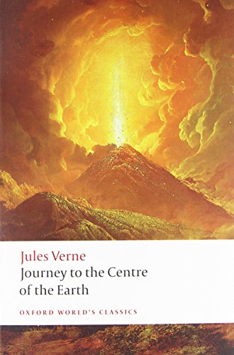 Journey to the Centre of the Earth: The Extraordinary Journeys (Oxford World's Classics) von Oxford University Press